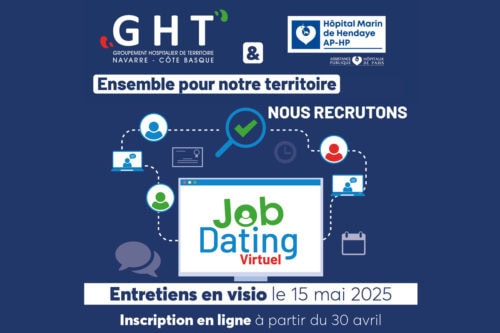 Recrutement : Job Dating Virtuel des Hôpitaux publics du Pays Basque 15 mai